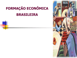 Formação Econômica Brasileira