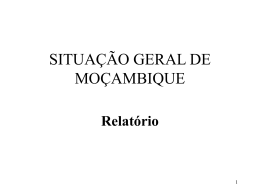 SITUAÇÃO GERAL DE MOÇAMBIQUE ppt