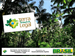 29/01 - 17h30 - Regularização Fundiária da Amazônia Legal