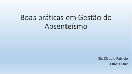 Boas práticas em Gestão do Absenteísmo - Dr. Cláudio