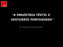 A Fileira Têxtil Portuguesa - Sociedade de Geografia de Lisboa