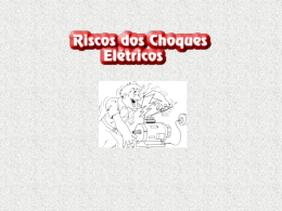 RISCOS DE CHOQUES ELETRICOS