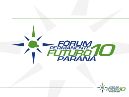 Apresentação Fórum Permanente Futuro 10 Paraná