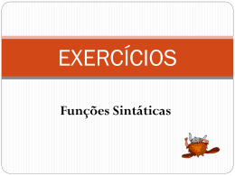 Funções sintáticas - exercícios - Língua Portuguesa