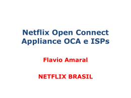 Netflix Open Connect Appliance OCA e ISPs Flavio