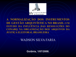 a normalização dos instrumentos de gestão arquivística no brasil