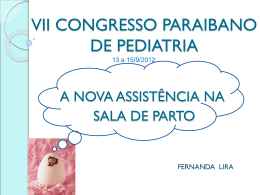 A nova assist&ecirc;ncia na Sala de Parto (VII
