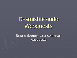 Desmitificando Webquests