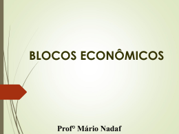 Blocos Econômicos 2 - Vereador Mário Nadaf