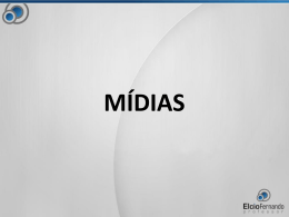 Mídias - Elcio Fernando