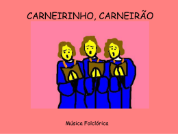CARNEIRINHO, CARNEIRÃO Música Folclórica CARNEIRINHO