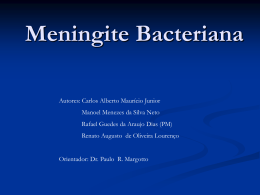 Meningite Bacteriana - Paulo Roberto Margotto
