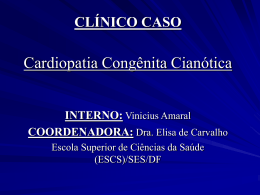 Cardiopatia congênita cianótica (caso clínico)