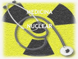 Medicina Nuclear (Química) - 1ºs anos EM