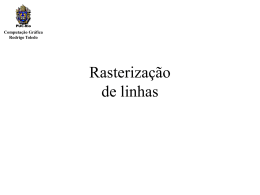 Rasterização de linhas e polígonos