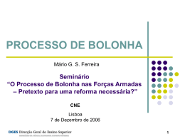 O Processo de Bolonha nas FA. Pretexto para uma reforma