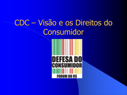 CDC – Visão do Consumidor