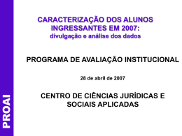CARACTERIZAÇÃO DOS ALUNOS INGRESSANTES EM 2007