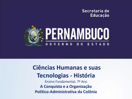 A Conquista e a Organiza&ccedil;&atilde;o Pol&iacute;tico