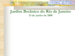 Jardim Botânico do Rio de Janeiro 13 de junho de 1808