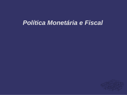11. Politica Monetaria e Fiscal