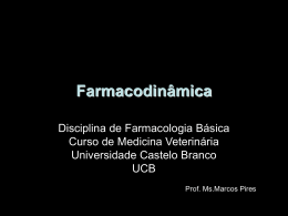 Farmacodinâmica - Universidade Castelo Branco