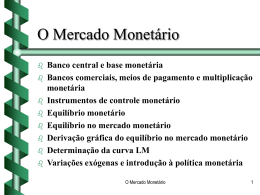 O Mercado Monetário - Universidade Castelo Branco