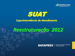 Apresentação Reestruturação SUAT - Dataprev