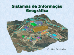 Sistemas de Informação Geográfica Definição do SIG