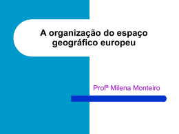 Capítulo 13 – A organização do espaço geográfico europeu