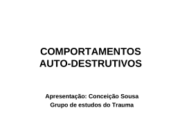 COMPORTAMENTOS AUTO-DESTRUTIVOS (Self