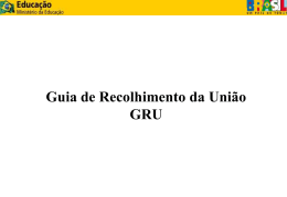 Guia de Recolhimento da União - GRU