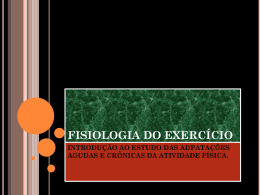 FISIOLOGIA DO EXERCÍCIO