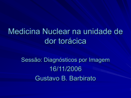 Medicina Nuclear na unidade de dor torácica