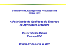 A Polarização da Qualidade do Emprego na Agricultura Brasileira