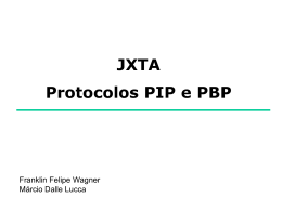 JXTA – Protocolos PIP e PBP