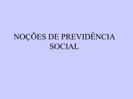 NOÇÕES DE PREVIDÊNCIA SOCIAL