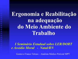 Ergonomia e Reabilitação - Fonte: Grupo SESMT