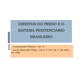 Direitos do preso e o sistema penitenciario brasileiro