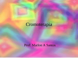 Cromoterapia - Professor Marlon