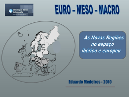 As novas regiões no Espaço Europeu