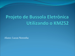 Projeto de Bussola Eletrônica Utilizando o KMZ52