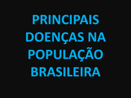 PRINCIPAIS DOENÇAS NA POPULAÇÃO BRASILEIRA
