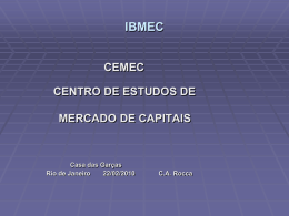 IBMEC CENTRO DE ESTUDOS DE MERCADO DE