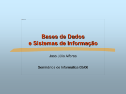 Apresentação "Bases de Dados e Sistemas de Informação"
