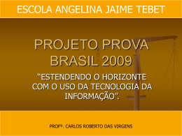 APRESENTAÇÃO PROJETO PROVA BRASIL 2009