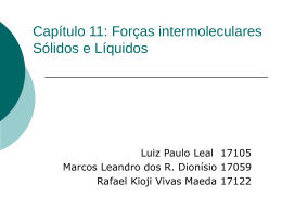 Forcas Intermoluculares Solidos e Liquidos