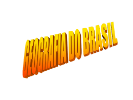 Geografia Regional Brasil.