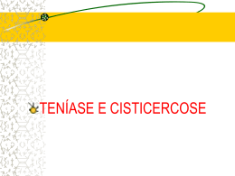 TENÍASE E CISTICERCOSE - Universidade Castelo Branco