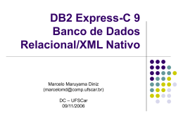 DB2 Express-C 9 Banco de Dados Relacional/XML Nativo